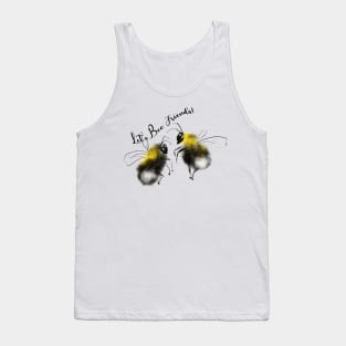 Let's Be Friends Bumble Bees Tank Top